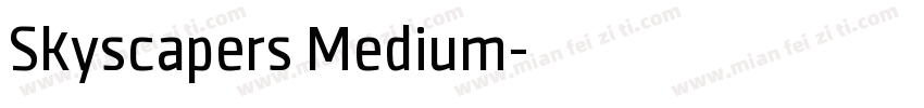 Skyscapers Medium字体转换